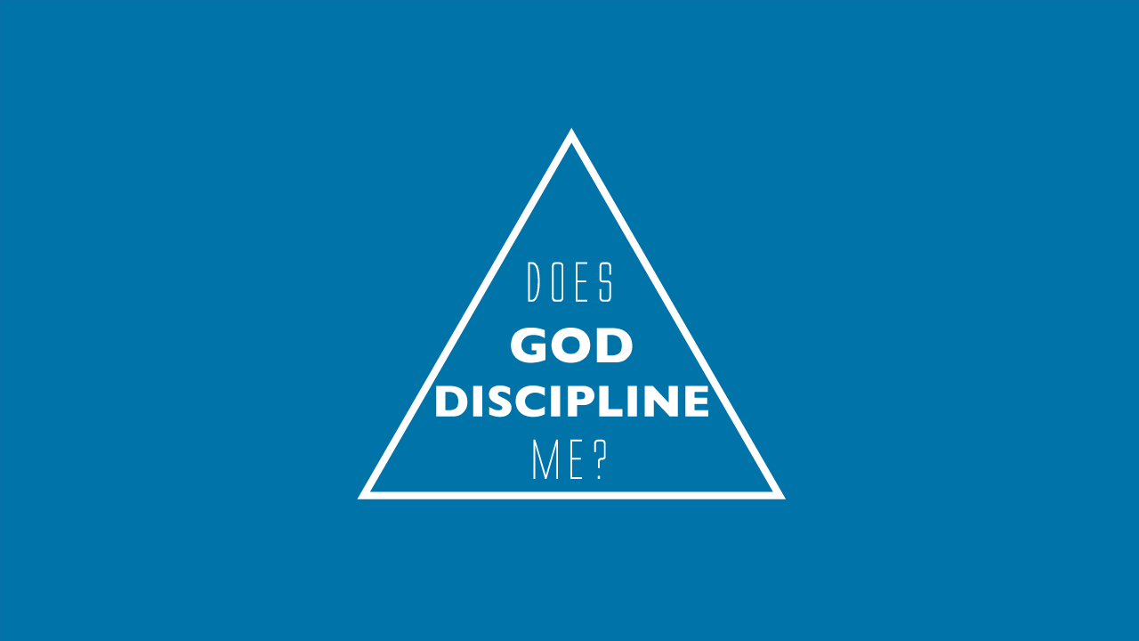 How Does God Discipline