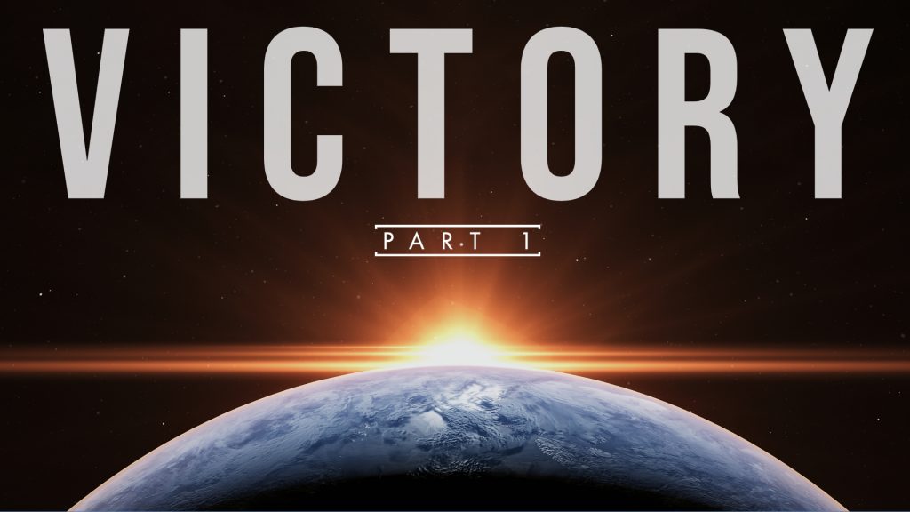 Victory - Part 1